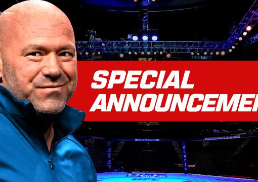 Dana White has a special announcement