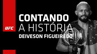 Deiveson Figueiredo em montagem para o quadro UFC Contando a História