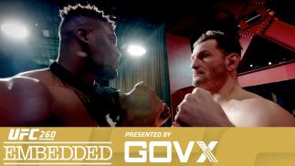 UFC 260: Embedded - Episódio 6
