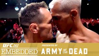 UFC 262 Embedded - Episódio 6