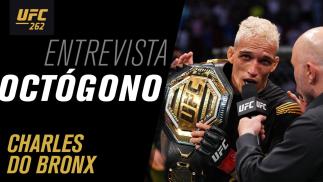 Entrevista de Octógono com Charles Do Bronx | UFC 262
