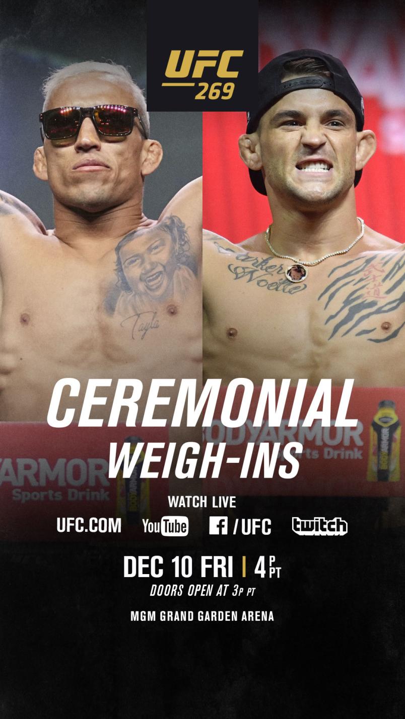 UFC 269 Ceremonial Weigh-Ins Friday Dec 10, 4pm PT on UFC.com
