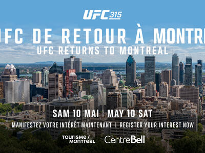 A promotional image for UFC 315, announcing the event’s return to Montreal. The text in both French and English reads, “L’UFC de Retour à Montréal | UFC Returns to Montreal.” The event date is listed as “Sam 10 Mai | May 10 Sat,” followed by “Manifestez Votre Intérêt Maintenant | Register Your Interest Now.” The background showcases a panoramic view of Montreal’s skyline with modern high-rise buildings, green spaces, and distant mountains. The Centre Bell logo appears at the bottom.